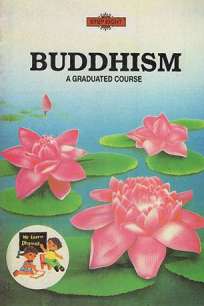 Buddhism  A Graduated Course STEP 8