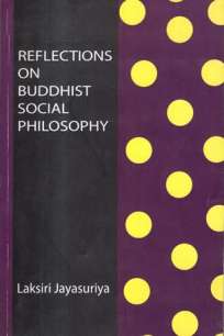REFLECTION ON BUDDHIST SOCIAL PHILOSOPHY
